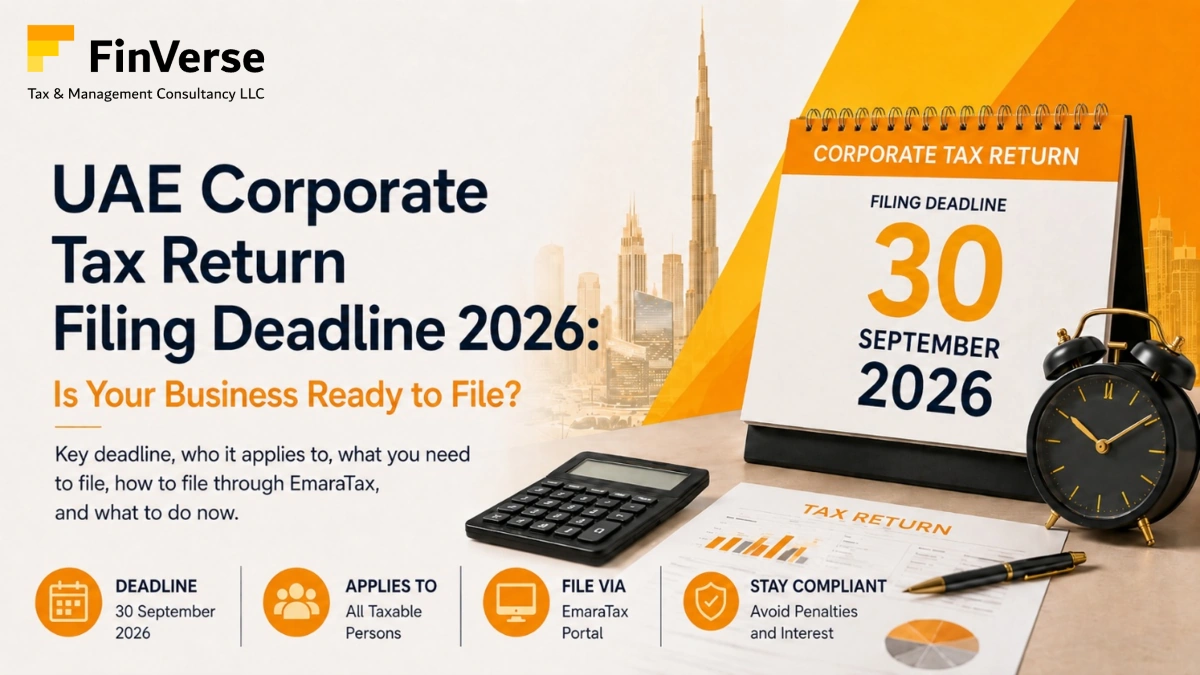 UAE Corporate Tax Return filing deadline 2026 and 30 September filing readiness